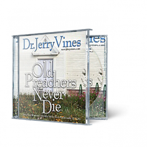 Old Preachers Never Die CD